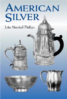 American Silver - Phillips, John Marshall