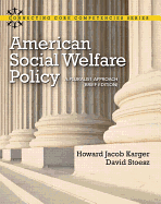 American Social Welfare Policy: A Pluralist Approach, Brief Edition Plus Mylab Search with Etext -- Access Card Package