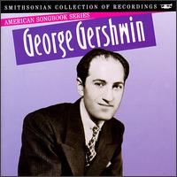 American Songbook Series: George Gershwin - Various Artists