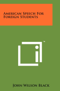 American Speech for Foreign Students