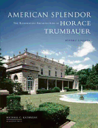 American Splendor: The Residential Architecture of Horace Trumbauer - National Center for Nonprofit Boards