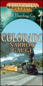 American Steam: A Vanishing Era - Colorado Narrow Gauge