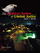 American System of Criminal Justice (Non-Infotrac Version)