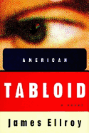 American Tabloid - Ellroy, James