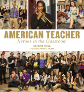 American Teacher: Heroes in the Classroom