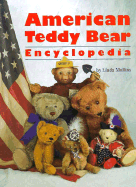 American Teddy Bear Encyclopedia - Mullins, Linda