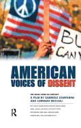 American Voices of Dissent: The Book from XXI Century, a Film by Gabrielle Zamparini and Lorenzo Meccoli