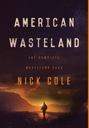 American Wasteland: The Complete Wasteland Saga