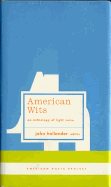 American Wits: An Anthology of Light Verse: (american Poets Project #7)