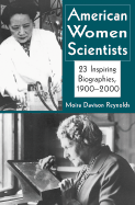 American Women Scientists: 23 Inspiring Biographies, 1900-2000 - Reynolds, Moira Davison