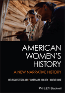 American Women's History: A New Narrative History