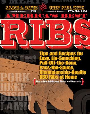 America's Best Ribs - Davis, Ardie A, and Kirk, Chef Paul