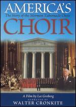 America's Choir: The Story of the Mormon Tabernacle Choir - Narrated By Walter Cronkite