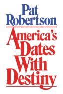 America's Dates with Destiny