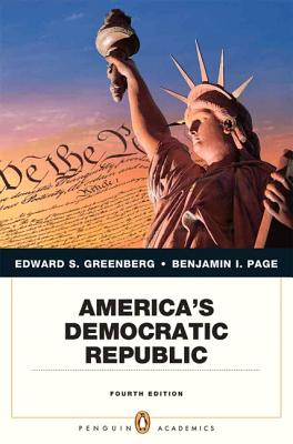 America's Democratic Republic - Greenberg, Edward S, and Page, Benjamin I