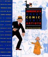America's Great Comic-Strip Artists: From the 1890s to the 1950s - Marschall, Richard (Editor)