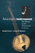 America's Instrument: The Banjo in the Nineteenth-Century