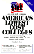 America's Lowest Cost Colleges, 10th Edition: A Comprehensive Directory of More Than 1,000 Fully Accredited Colleges and Universities with Low or No Tuition - Roes, Nicholas A, and Southwater