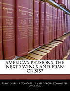 America's Pensions: The Next Savings and Loan Crisis?