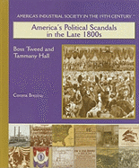 America's Political Scandals in the Late 1800's