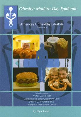 America's Unhealthy Lifestyle: Supersize It! - Sanna, Ellyn