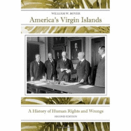 America's Virgin Islands: A History of Human Rights and Wrongs