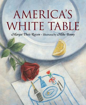 America's White Table - Raven, Margot Theis