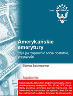 Amerykanskie Emerytury (Polish Edition)