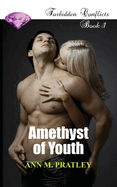 Amethyst of Youth: 2nd Edition