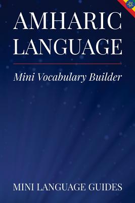 Amharic Language Mini Vocabulary Builder - Language Guides, Mini