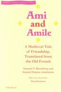 Ami and Amile Ami and Amile a Medieval Tale of Fri