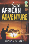 Amie: An African Adventure