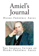 Amiel's Journal: The Journal Intime of Henri-Fr?d?ric Amiel