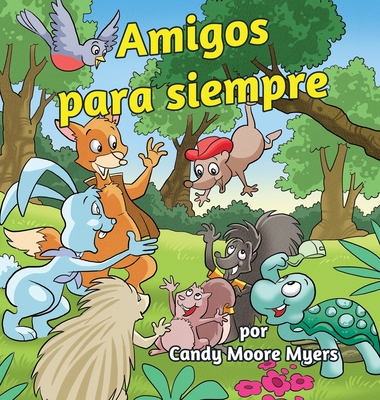 Amigos Para Siempre - Myers, Candy Moore