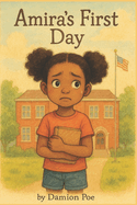 Amira's First Day