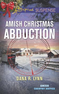 Amish Christmas Abduction - Lynn, Dana R