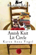 Amish Knit Lit Circle: Smicksburg Tales 3