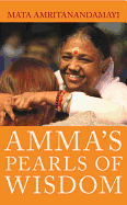 Amma's pearls of wisdom