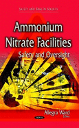 Ammonium Nitrate Facilities: Safety & Oversight