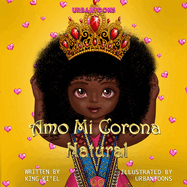 Amo Mi Corona Natural (Spanish Edition)