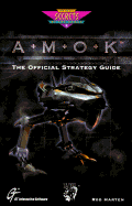 Amok: The Official Strategy Guide