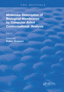 AMolecular Description of Biological Membrane Components by Computer Aided Conformational Analysis