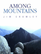 Among Mountains - Crumley, Jim