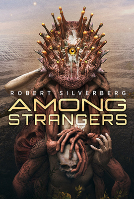Among Strangers - Silverberg, Robert