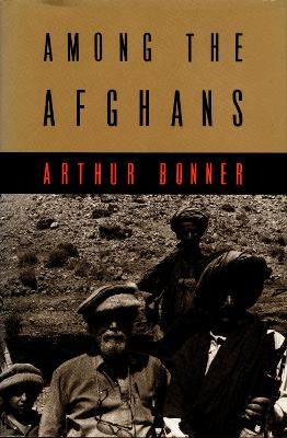 Among the Afghans - Bonner, Arthur
