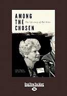 Among the Chosen: The Life Story of Pat Giles - Hopkins, Lekkie