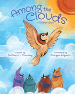 Among The Clouds: A Children's Story