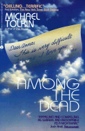 Among the Dead - Tolkin, Michael