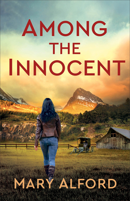Among the Innocent - Alford, Mary