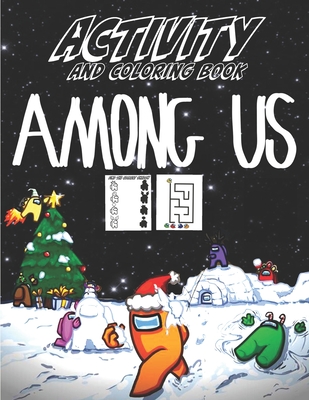 among us activity and coloring book great gifts for among